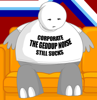 "Freakin' sellout!"