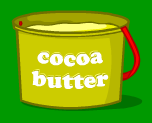 "Hey, you stole my cocoa butter!"