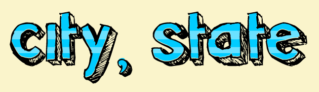 "Ooh, in fact, just call it 'city comma state'."