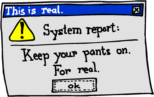 File:Keep your pants on.png