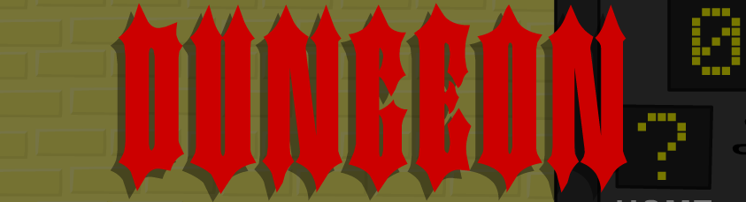 "Welcome back to the darkest dankest regions of my dungeon!"