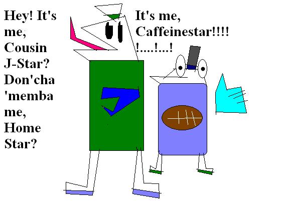 J Star and Caffeinestar.JPG