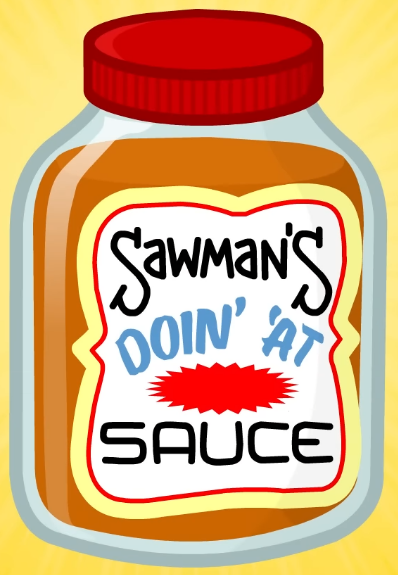 File:Sawman's Doin' 'At Sauce.png
